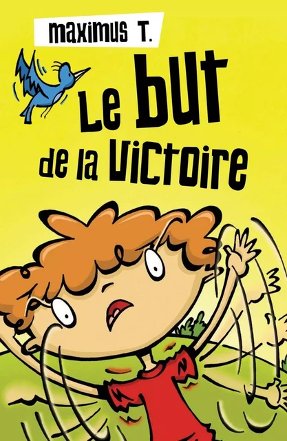 Le but de la victoire - L. M. Nicodemo - Héritage Jeunesse