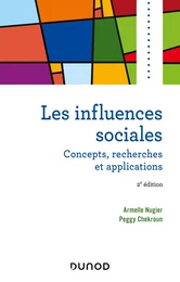 Les influences sociales - 2e éd.