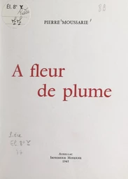 À fleur de plume