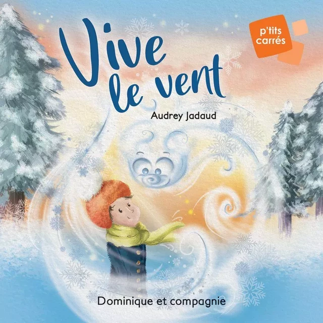 Vive le vent -  - Dominique et compagnie