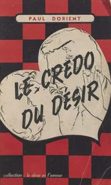 Le credo du désir