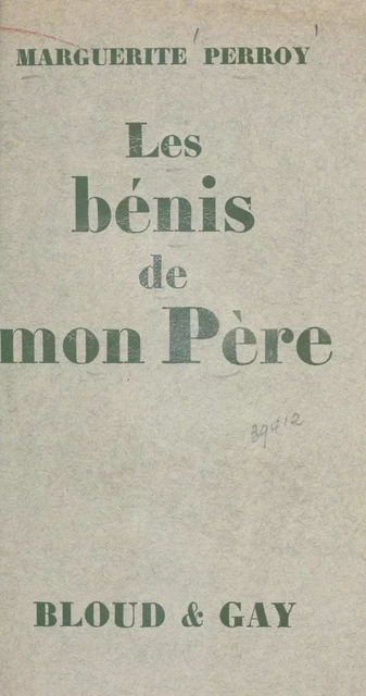 Les bénis de mon Père - Marguerite Perroy - FeniXX réédition numérique