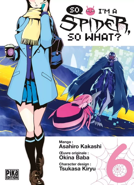 So I'm a Spider, So What? T06 - Asahiro Kakashi, Okina Baba - Pika