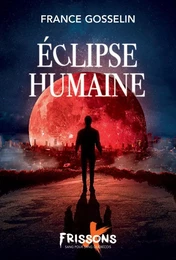 Éclipse humaine