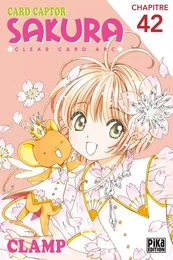 Card Captor Sakura - Clear Card Arc Chapitre 42