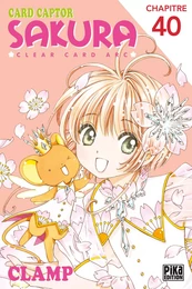 Card Captor Sakura - Clear Card Arc Chapitre 40