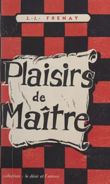 Plaisirs de maître