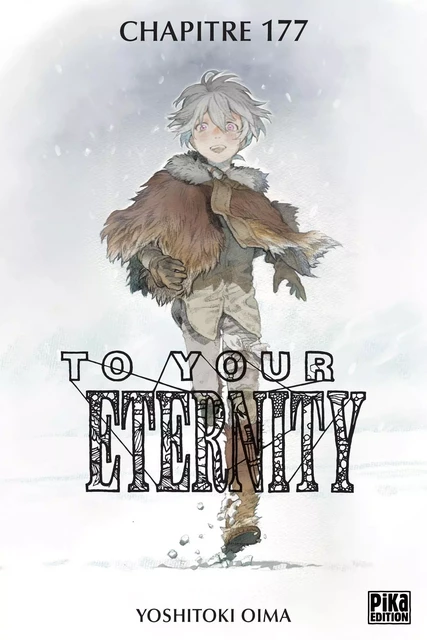 To Your Eternity Chapitre 177 (1) - Yoshitoki Oima - Pika