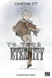 To Your Eternity Chapitre 177 (1)