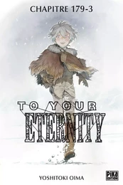 To Your Eternity Chapitre 179 (3)