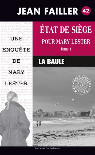 État de siège pour Mary Lester - Tome 1 - Jean Failler - Palémon