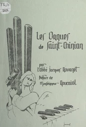 Documents à verser au dossier de l'orgue de Saint Chinian