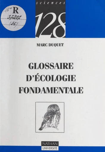 Glossaire d'écologie fondamentale - Marc Duquet - FeniXX réédition numérique