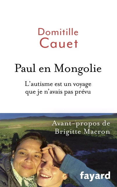 Paul en Mongolie - Domitille Cauet - Fayard