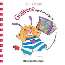 Galette est fou de joie !