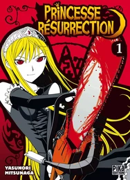 Princesse Résurrection T01