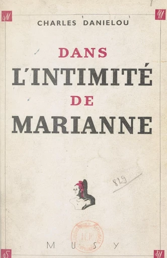 Dans l'intimité de Marianne - Charles Daniélou - FeniXX réédition numérique