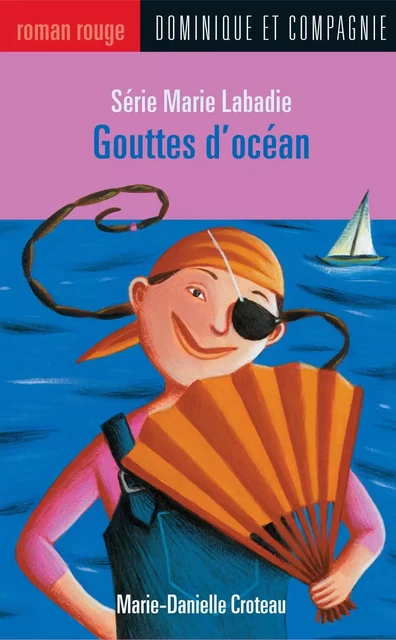 Gouttes d'océan - Marie-Danielle Croteau - Dominique et compagnie