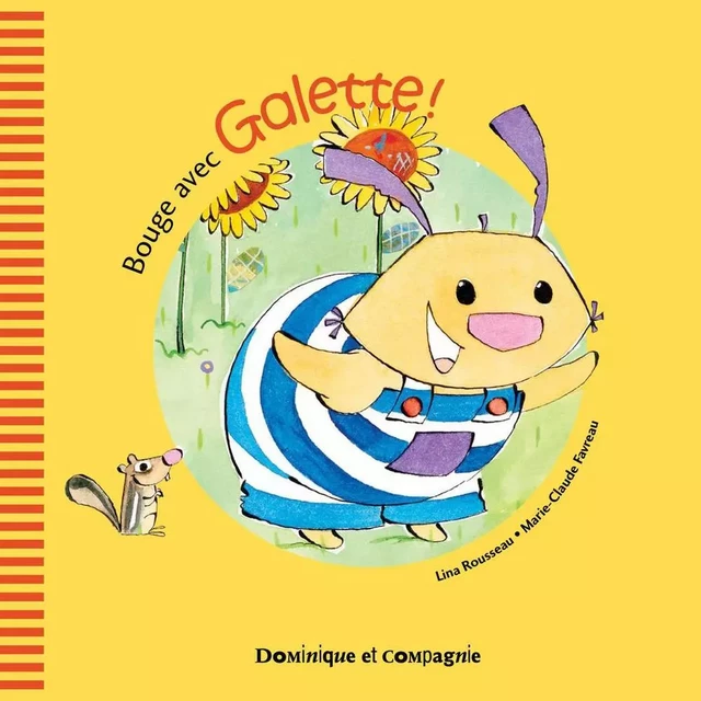 Bouge avec Galette ! - Lina Rousseau - Dominique et compagnie