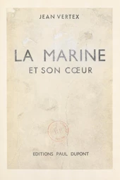 La Marine et son cœur