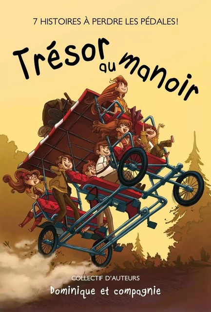 Trésor au manoir - Martine Bisson Rodriguez, Dominique De Loppinot, Cécile Gagnon, Manon Plouffe, Julie Royer, Marie Beauchamp, Diane Groulx - Dominique et compagnie