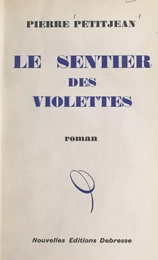 Le sentier des violettes