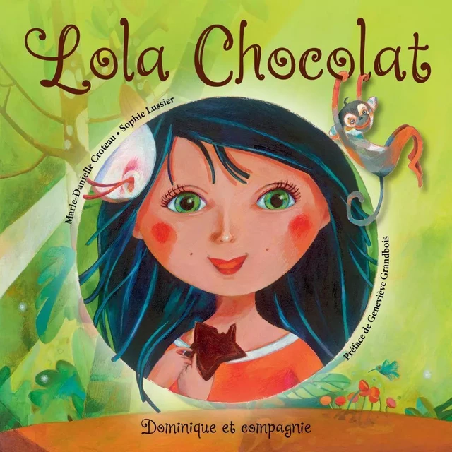 Lola Chocolat - Marie-Danielle Croteau - Dominique et compagnie