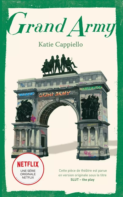 Grand Army - La pièce de théâtre à l'origine de la série Netflix - Katie Cappiello - Hachette Lab