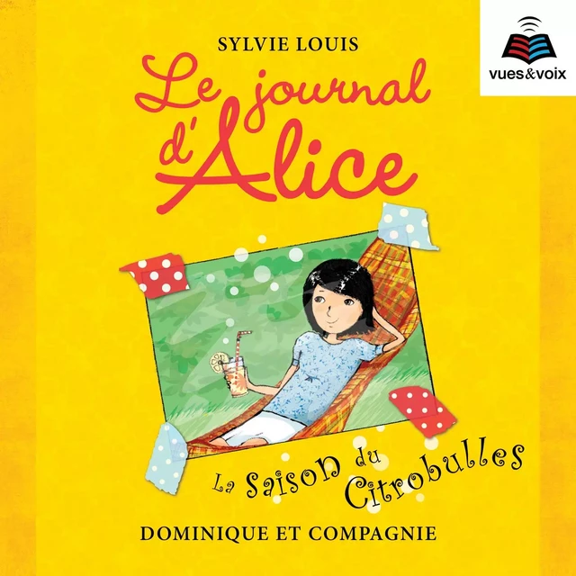 Le journal d'Alice tome 5. - Sylvie Louis - Dominique et compagnie - Audio 