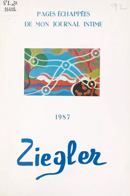 Pages échappées de mon journal intime - Bernard Ziegler - FeniXX réédition numérique