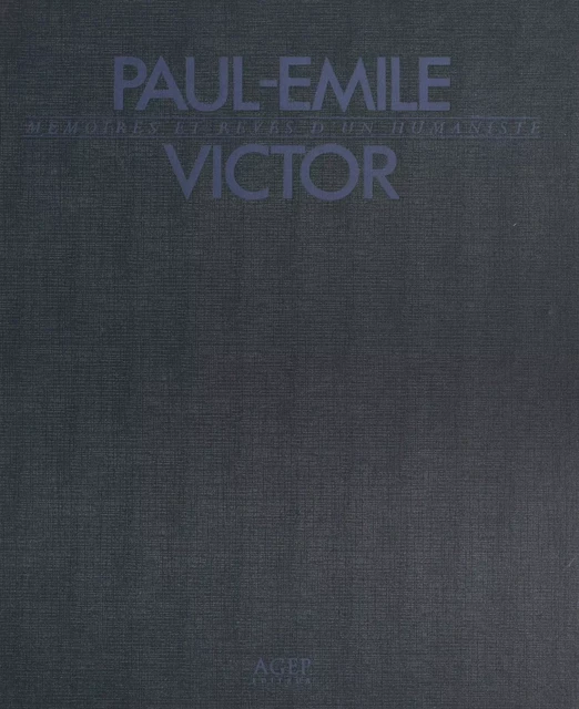 Paul-Émile Victor - Catherine Orphelin - FeniXX réédition numérique