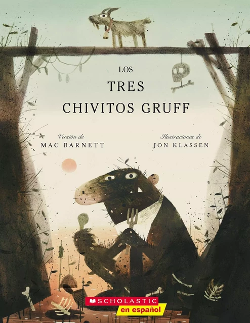 Los tres chivitos Gruff (The Three Billy Goats Gruff) - Mac Barnett - Scholastic Inc.