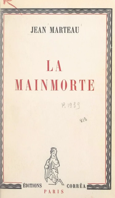 La mainmorte - Jean Marteau - FeniXX réédition numérique