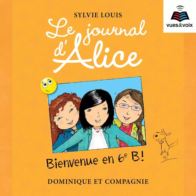 Le journal d'Alice tome 6 - Sylvie Louis - Dominique et compagnie - Audio 