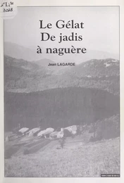 Le Gélat, de jadis à naguère