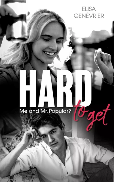 Hard to get - Elisa Genévrier - Hachette Lab