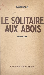 Le solitaire aux abois