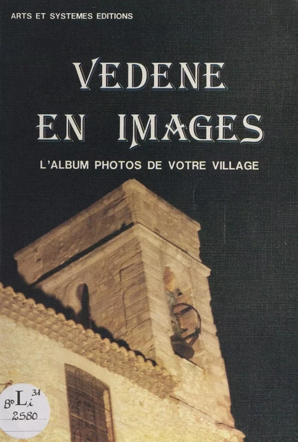 Vedène en images - André Payan - FeniXX réédition numérique