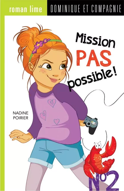 Mission pas possible! n° 2 - Nadine Poirier - Dominique et compagnie