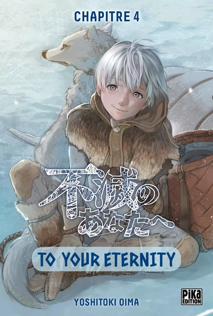 To Your Eternity Chapitre 004 - Yoshitoki Oima - Pika