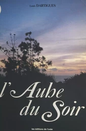 L'aube du soir