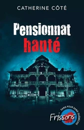 Pensionnat hanté