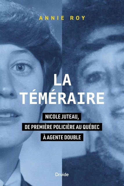 La téméraire - Annie Roy - Éditions Druide