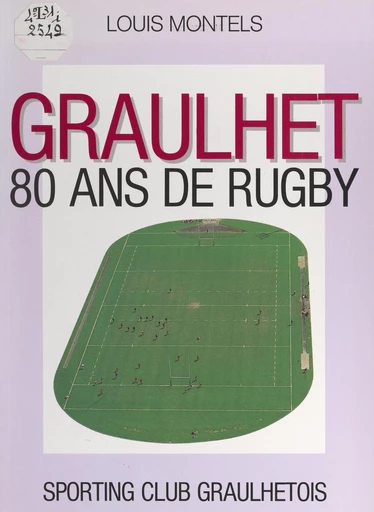 Graulhet - Louis Montels - FeniXX réédition numérique