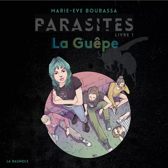 Parasites: tome 1 - La guêpe - Marie-Eve Bourassa - Kampus Média