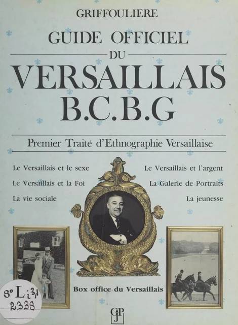 Guide officiel du Versaillais B.C.B.G. -  Griffoulière - FeniXX réédition numérique