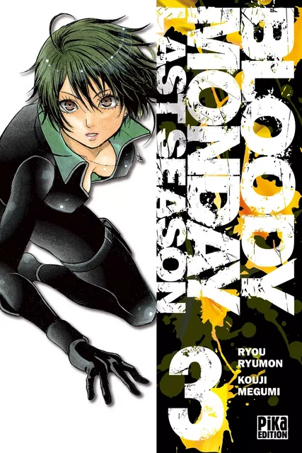 Bloody Monday Saison 3 T03 -  - Pika