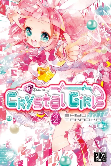 Crystal Girls T02 - Shiyu Takaoka - Pika