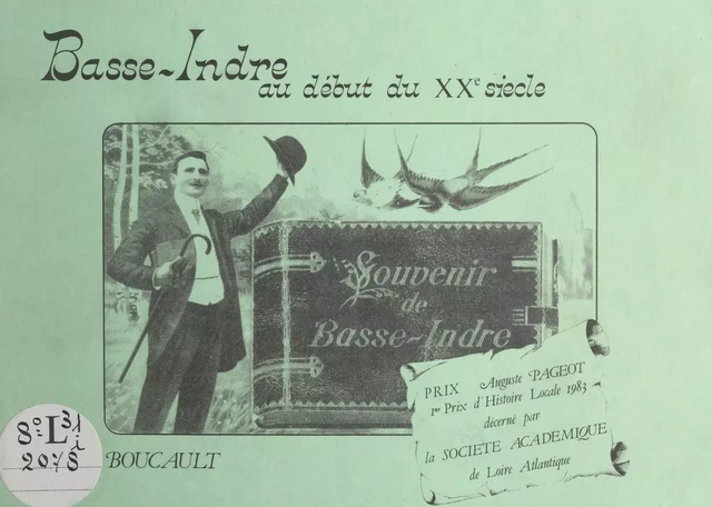 Basse-Indre au début du XXe siècle - Gaston Boucault - FeniXX réédition numérique