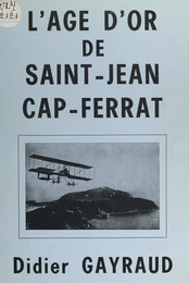 L'âge d'or de Saint-Jean Cap-Ferrat